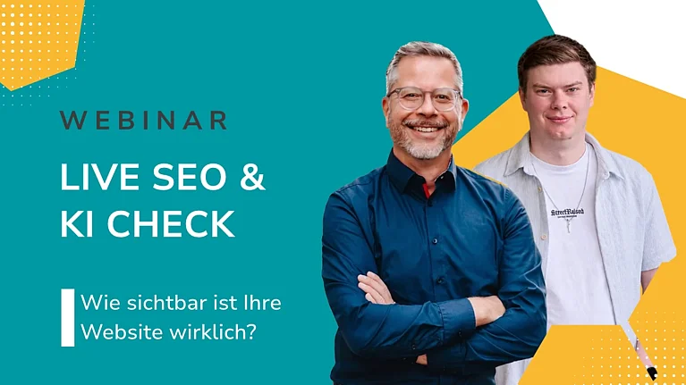Webinar-Banner mit zwei lächelnden Männern vor türkis-gelbem Hintergrund. Titel: „Live SEO & KI Check – Wie sichtbar ist Ihre Website wirklich?“